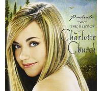 Charlotte Church - Prelude/ Best of (+Bonus)