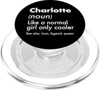 Charlotte como Una Chica Normal Solo Cooler Queen Nombre PopSockets PopGrip para MagSafe