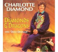 Charlotte Diamond - Diamonds & Dragons