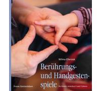 Charlotte Fischer Wilma Ellersi Berührungs- und Handgestenspiele (Tapa blanda)