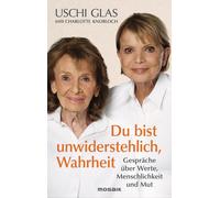 Charlotte Knobl »Du bist unwiderstehlich, Wahrheit«: Gespräche übe (Tapa blanda)