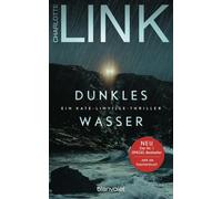 Charlotte Link Dunkles Wasser: Ein Kate-Linville-Thriller - Platz (Tapa blanda)
