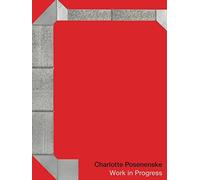 Charlotte Posenenske Work in Progress /anglais