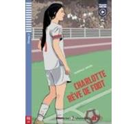 Charlotte Rêve De Foot Lectures Eli Junior - Niveau 2
