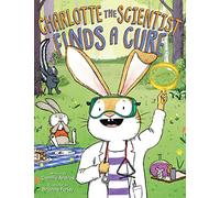 Charlotte the Scientist Finds a Cure: 2