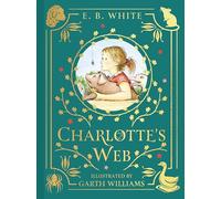 Charlotte's Web: Colour Illustrated Gift Edition