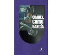 Charly, como García