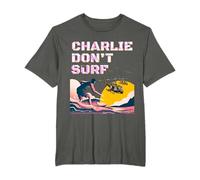 Charly Dont Surf Surfboard Surfing Surfer Surfskate Board Camiseta