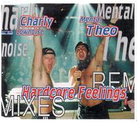 Charly Lownoise & Mental Theo - Remix Hardcore Feelings