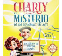 Charly y El misterio de los guardianes del arte: Las formas de Picasso (España)