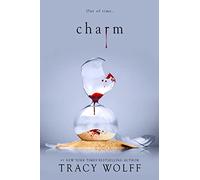 Charm: An Epic Dark Academia Paranormal Romance: 5 (Crave)