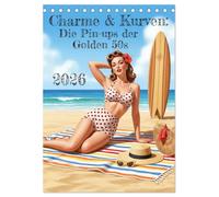 Charme & Kurven: Die Pin-ups der Golden 50s (Tischkalender 2026 DIN A5 hoch), CALVENDO Monatskalender: Dieser Kalender, "Charme & Kurven: Die Pin-ups ... 50s", feiert die ikonische Ära der Pin-ups.