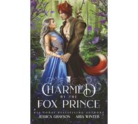 Charmed by the Fox Prince: A Rapunzel Retelling (Once Upon a Fairy Tale Romance)