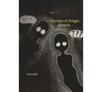 Charmes Et Songes Apeurés (ebook)