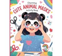 Charming Animal Masks: Activity Book for Kids