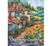 Charming Country: Adult Coloring Book with Charming Country for Stress Relief and Relaxation (Christmas Coloring Pages)