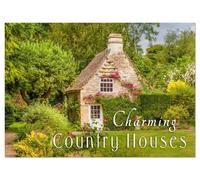 Charming Country Houses (Wall Calendar 2026 DIN A3 landscape), CALVENDO 12 Month Wall Calendar: Discover the most beautiful sides of country life with its romantic houses and gardens