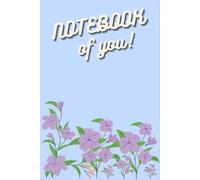 Charming Floral Journal & Notebook 120 pages (6.125" x 9.25"): Embrace your thoughts, sketches, and daily inspirations with this beautifully designed ... who loves to put pen to paper in style.
