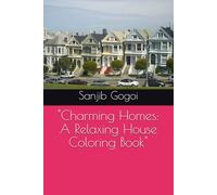 "Charming Homes: A Relaxing House Coloring Book"