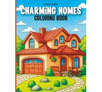 Charming Homes Large Print Coloring Book for Seniors: With Beautiful Cozy Victorian and Country House Exteriors for Adult Relaxation