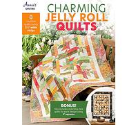 Charming Jelly Roll Quilts: 8 Creative Quilts Using 2 1/2"-Wide Strips (Annie's Quilting)