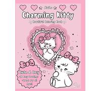 Charming Kitty - Bowtiful Coloring Book: Cute and Charming - Loving Kitty Designs for Relaxing and Creative Coloring Fun!