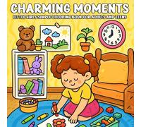 Charming Moments Little Girls Simple Coloring Book for Adults and Teens: Sweet and Peaceful Girlhood Scenes - Easy Bold-Line Art for Mindful Coloring and Gentle Relaxation
