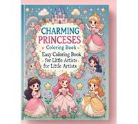 Charming Princesses Coloring Book Easy Coloring Book for Little Artists