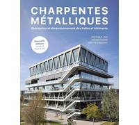 Charpentes métalliques: conception et dimensionnement des halles et batiments - 3e (Traité de Génie Civil de l'Ecole Polytechnique Fédérale de Lausanne)