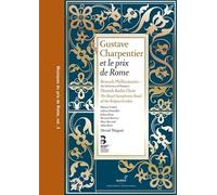 Charpentier, G. - Et Le Prix De Rome +Book