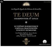 Capella Cracovensis Dumestre, Vincent Le Poeme Harmonique - Charpentier; Lully: Te Deum