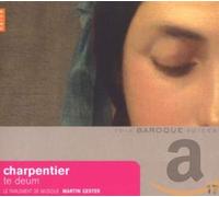 Charpentier, M.A. - Charpentier: Te Deum; Motets pour le Roy Louis