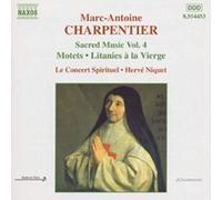 Charpentier, M.A. - Marc-Antoine Charpentier : Motets, Litanies à la Vierge Marie - Oeuvres de musique sacrée Vol. 4