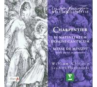 Charpentier, M. - Charpentier - In Nativitatem Domini Canticum · Messe de Minuit / Les Arts Florissants · Christie by Charpentier, M. (2005) Audio CD