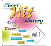 CHART HIT HISTORY VOL. 1 (ROCK, POP, DANCE) VARIOUS ARTISTS