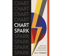 Chart Spark: Harness your creativity in data communication to stand out and innovate