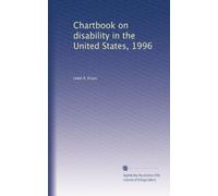 Chartbook on disability in the United States, 1996