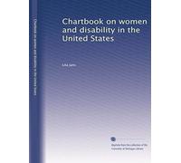 Chartbook on women and disability in the United States: Volume 2