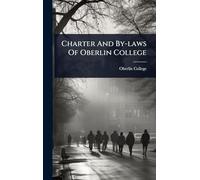 Charter And By-laws Of Oberlin College
