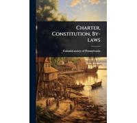 Charter, Constitution, By-laws