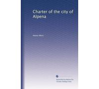 Charter of the city of Alpena
