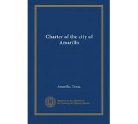 Charter of the city of Amarillo