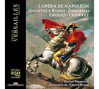 Charvet/Fagioli - L'Opéra de Napoléon-Giulietta E Romeo-Zingarelli