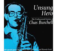 Chas Burchell - Unsung Hero