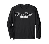 Chase Faith Not Cloud Christian Inspirador Manga Larga