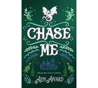 Chase Me: A Curvy Girl and A Dragon Shifter Romance: 1 (Dragons Love Curves)