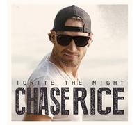 Chase Rice - Ignite the Night