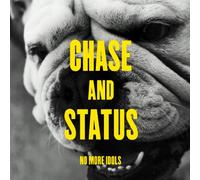 Chase & Status - No More Idols