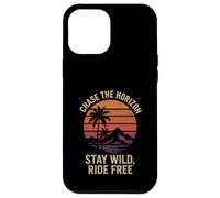 CHASE THE HORIZON STAY WILD RIDE FREE senderismo amante del camping Carcasa para iPhone 12 Pro Max