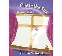 Chase the Sun (The Carter Series)